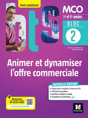 cover image of BLOC 2--Animer et dynamiser l'offre commerciale--BTS MCO  1re & 2e années